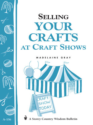 cover image of Selling Your Crafts at Craft Shows